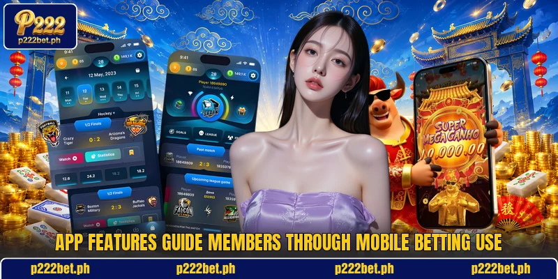 App features guide members through mobile betting use App features guide members through mobile betting use