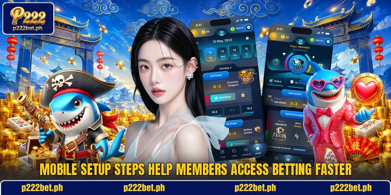 Mobile setup steps help members access betting faster Mobile setup steps help members access betting faster