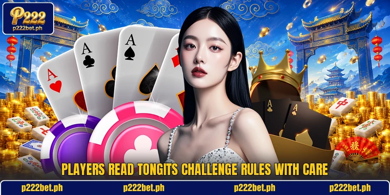 Players read tongits challenge rules with care