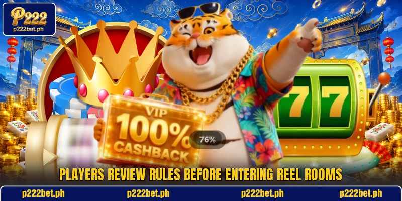 Players review rules before entering reel rooms