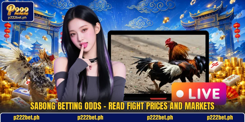 Sabong Betting Odds - Read Fight Prices And Markets
