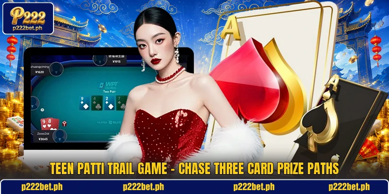 Teen Patti Trail Game - Chase Three Card Prize Paths
